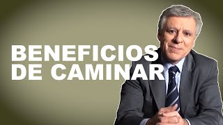 ¿Cuáles son los BENEFICIOS de CAMINAR [upl. by Cati]