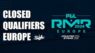 День 3  PGL MAJOR EU RMR CLOSED QUALIFIER 2024 [upl. by Bridges]