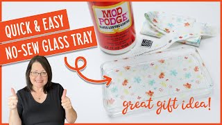 Easy No Sew Project with Fabric  Decoupage Glass Tray [upl. by Drofiar480]