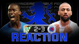 Sensational In Spain  Real Betis 23 Rangers  Reaction  Rangers Rabble Podcast [upl. by Nonnair612]