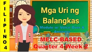 MGA URI NG BALANGKAS  FILIPINO 4 4TH QUARTER WEEK 2 MELCBASED MODULE w Answers [upl. by Malvina52]