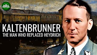 Ernst Kaltenbrunner  The Man Who Replaced Reinhard Heydrich Documentary [upl. by Wylde416]