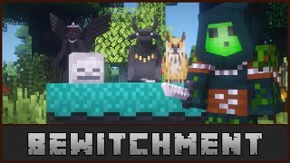 Minecraft  Bewitchment Mod Showcase 1122 [upl. by Anairotciv742]