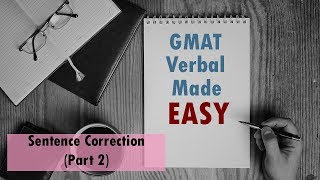 GMAT Verbal Made Easy  Sentence Correction Part 2 [upl. by Nahsyar]