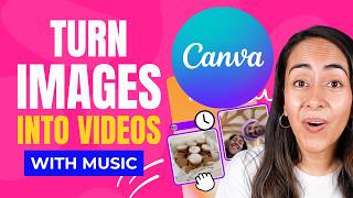 How to Make VIDEO with Pictures and Music  Easy Canva Tutorial [upl. by Ryon]