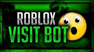 ROBLOX OP WORKING VISIT BOT  FREE [upl. by Valentino]