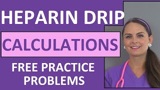 Heparin Drip Calculation Practice Problems for Nurses  Dosage Calculations Nursing [upl. by Weasner]