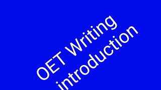 OET Writing Introduction Sample [upl. by Garcia]