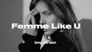 Monaldin  Femme Like U Long Version1 Hour ft Emma Peters [upl. by Wiburg]