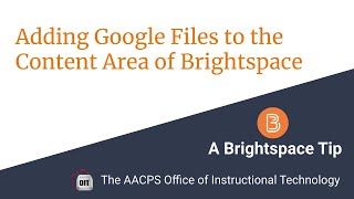 Adding Google Files to Brightspace Content [upl. by Anallese]