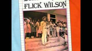 Flick Wilson  School Days 197X [upl. by Strickler]