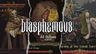 Blasphemous Bosses [upl. by Navi855]