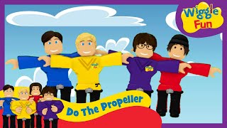 Wiggle Fun Do The Propeller  Music Video [upl. by Yates805]