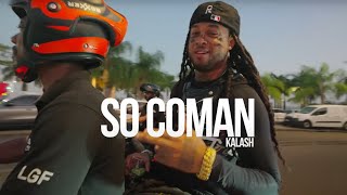 Kalash  SO COMAN Clip Officiel [upl. by Gudren]