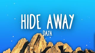 Daya  Hide Away Lyrics [upl. by Oppen92]