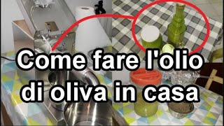 Come fare lolio di oliva in casa tutorial n°4 [upl. by Elbert]