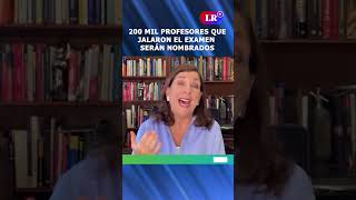 200 mil PROFESORES que jalaron el examen serán NOMBRADOS shorts [upl. by Valenza]