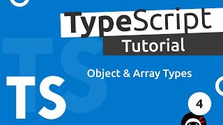 TypeScript Tutorial 4  Objects amp Arrays [upl. by Craven]