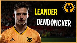 Leander Dendoncker • Fantastic Defensive Skills • Wolverhampton [upl. by Ivz]