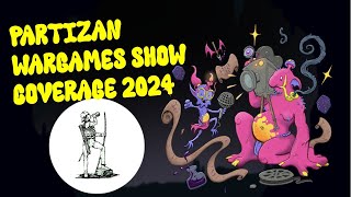 Partizan Wargames Show coverage 2024 [upl. by Nahgem910]