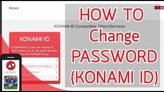 วิธีเปลี่ยน Password Konami ID [upl. by Lorna258]