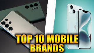 Top 10 Mobile Phone Brands In The World [upl. by Ohl112]