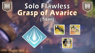 Solo Flawless Grasp of Avarice Dungeon Titan Season 21 Destiny 2 [upl. by Orland727]