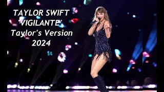 Taylor Swift Vigilante [upl. by Kelwin]