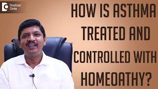 How is asthma treated and controlled with homeopathy  Dr Ramesh Babu [upl. by Dusa]