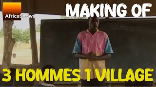 Trois hommes un village  Making of [upl. by Aime]