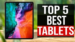 TOP 5 Best Tablets 2021 [upl. by Bernhard]