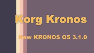 Korg Kronos system Update 310  Demo and Tutorial [upl. by Virgy481]