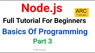 Basics of Programming  Ep 3  Node JS Tutorial For Beginners [upl. by Keldah]