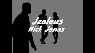 Nick Jonas  Jealous 1 Hour Loop [upl. by Gemmell]