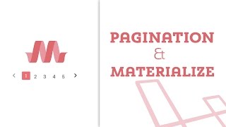 Pagination with Materialize in Laravel [upl. by Ahsiuqat768]