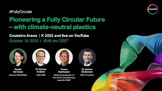 Pioneering a Fully Circular Economy – with climateneutral plastics  Covestro live from K2022 [upl. by Eitak]