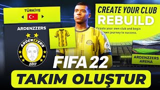 FIFA 22 KENDİ TAKIMINI OLUŞTURMA  KARİYER MODU [upl. by Airetnuhs]