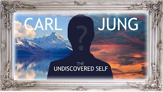 Exploring Carl Jungs THE UNDISCOVERED SELF  book review by Rob Ager  Collative Learning [upl. by Eiggep]