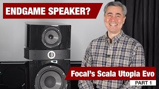 Focal Scala Utopia Evo Loudspeaker Review Part 1 [upl. by Sorensen]