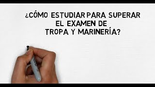 ¿Cómo estudiar para superar el examen de Tropa y Marinería [upl. by Htieh712]