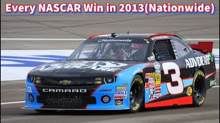 Every NASCAR Win in 2013 Nationwide [upl. by Leunamesoj]