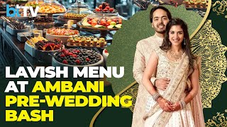 Anant Ambanis Extravagant PreWedding Menu With 2500 dishes Vegan Options Midnight Snacks [upl. by Hodgson]