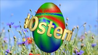 Frohe Ostern  Ostergrüße zum Versenden  Grußvideo [upl. by Joris]