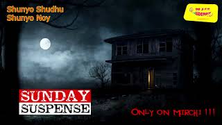 Sunday Suspense  Shunyo Shudhu Shunyo Noy  শূন্য শুধু শূন্য নয়  Sharadindu Bandyopadhyay [upl. by Aimik]