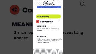 Meaning of Word CONVERSELY shortvideo english learning [upl. by Schluter]
