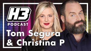 Tom Segura amp Christina P  H3 Podcast 221 [upl. by Lednahc]