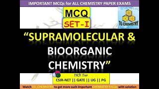 Supramolecular amp Bioorganic Chemistry MCQsSET I [upl. by Orpah952]