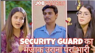 security guard ka majak urana para bhari TheSocialFactory MRINDIANHACKER [upl. by Aimak]