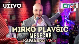 MIRKO PLAVSIC  MESECAR  2021  UZIVO  OTV VALENTINO [upl. by Liza399]