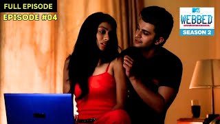 Love And Lies  MTV Webbed Season 2  Episode 4 [upl. by Biagio85]